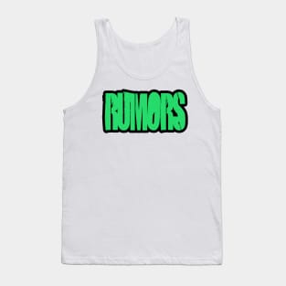 rumors Tank Top